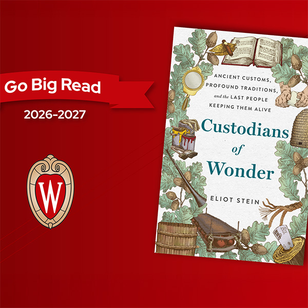 Cover of the 2026-27 Go Big Read selection: Custodians of Wonder